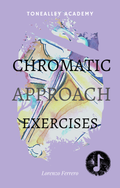 Chromatic Approach Exercises